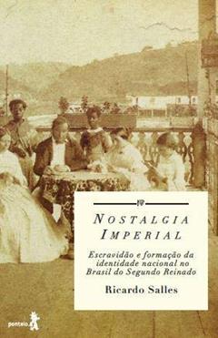 Nostalgia imperial, do autor Ricardo Salles