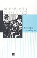 Ler Viventes das Alagoas, do autor Graciliano Ramos