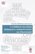 Ler O Comércio de Dados Pessoais e a (des)proteção da Privacidade, do autor Naiara Aparecida Lima Vilela