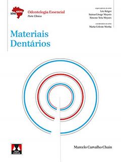 Materiais Dentários, do autor Marcelo Carvalho Chain