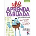 Ler Não Aprenda...Tabuada, do autor Lake Press Ler Não Aprenda...Tabuada, do autor Lake Press
