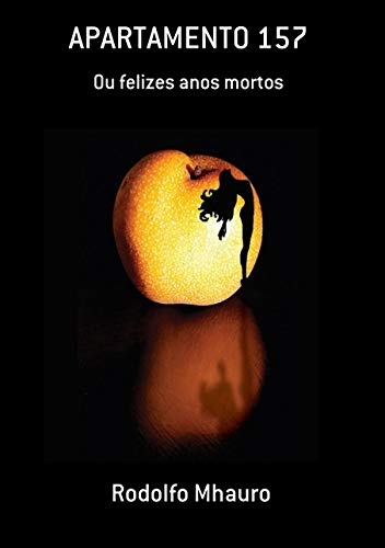 Ler Apartamento 157, do autor Rodolfo Mhauro