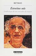 Ler Estreito Nós. Lembranças de Um Semeador de Utopias, do autor Maria Nakano