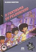 Ler O fantasma do pelourinho, do autor Eliana Martins
