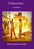 Ler O Pelourinho!, do autor Maria Helena Guedes