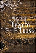 Ler Dezoito luas (Vol. 3), do autor Kami Garcia; Margaret Stohl Ler Dezoito luas (Vol. 3), do autor Kami Garcia; Margaret Stohl