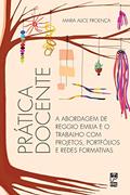 Ler Prática docente, do autor Maria Alice Proença
