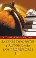 Ler Saberes docentes e autonomia dos professores, do autor Casemiro de Medeiros Campos