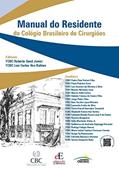 Ler Manual do Residente do Colégio Brasileiro de Cirurgiões, do autor Roberto Saad Junior; Luiz Carlos Von Bahten