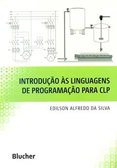 Introdução às Linguagens de Programação Para CLP, do autor Edilson Alfredo da Silva