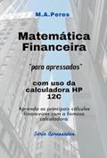 Ler MATEMÁTICA FINANCEIRA para apressados, do autor M.A.Peres