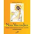 Ler Nossa Vida com Jesus - Eucaristia - Catequizando, do autor Diocese de Joinville