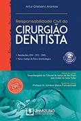 Ler Responsabilidade Civil do Cirurgião Dentista, do autor Artur Cristiano Arantes