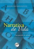 Ler Narrativa de Vida: uma questão de método, do autor Sandra Maia Vasconcelos