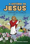 Ler A história de Jesus narrada às crianças, do autor Leomar A. Brustolin Ler A história de Jesus narrada às crianças, do autor Leomar A. Brustolin