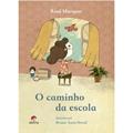 Ler O Caminho da Escola, do autor Raul Marques Ler O Caminho da Escola, do autor Raul Marques