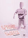 Ler O cidadão de papel, do autor Gilberto Dimenstein; Pasquale Cipro Neto