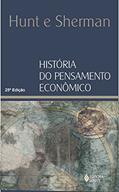 Ler História do pensamento econômico, do autor E.K. Hunt; Howard J. Sherman Ler História do pensamento econômico, do autor E.K. Hunt; Howard J. Sherman
