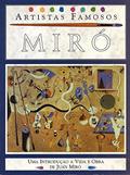 Ler Miró - Artistas Famosos: Uma Introdução à Vida e Obra de Juan Miró, do autor Nicholas Ross Ler Miró - Artistas Famosos: Uma Introdução à Vida e Obra de Juan Miró, do autor Nicholas Ross