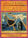 Ler Picasso - Artistas Famosos: Uma Introdução à Vida e Obra de Pablo Picasso, do autor Antony Mason
