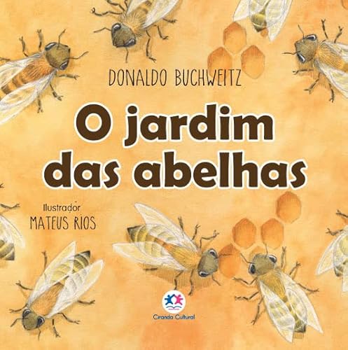 Ler O jardim das abelhas, do autor Donaldo Buchweitz Ler O jardim das abelhas, do autor Donaldo Buchweitz