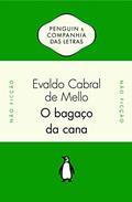 Ler O bagaço da cana, do autor Evaldo Cabral de Mello