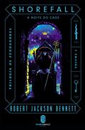 Ler Shorefall: a Noite do Caos: 2, do autor Robert Jackson Bennett