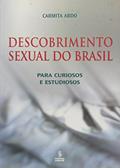 Ler Descobrimento Sexual do Brasil, do autor Carmita Abdo