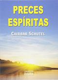 Ler Preces Espíritas, do autor Cairbar Schutel