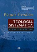 Ler Teologia sistemática, do autor Wayne Grudem