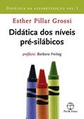 Ler Didática dos níveis pré-silábicos (Vol. 1 Didática da alfabetização), do autor Esther Pillar Grossi Ler Didática dos níveis pré-silábicos (Vol. 1 Didática da alfabetização), do autor Esther Pillar Grossi