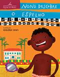 Ler Nonô descobre o espelho: 3, do autor José Roberto Torero; Marcus Aurelius Pimenta