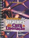 Ler Coletânea de Orações de Cura e Libertação, do autor Pe. Márlon Múcio