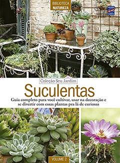 Coleção Seu Jardim Volume 2: Suculentas, do autor Editora Europa