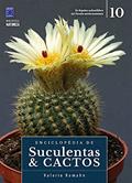 Ler Enciclopédia de Suculentas & Cactos - Volume 10, do autor Editora Europa