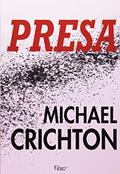 Ler Presa, do autor Michael Crichton Ler Presa, do autor Michael Crichton