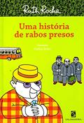 Ler Uma história de rabos presos, do autor Ruth Rocha
