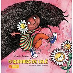 O sorriso de Lelê, do autor Valéria Belém