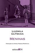 Ler Meninas, do autor Liudmila Ulítskaia Ler Meninas, do autor Liudmila Ulítskaia