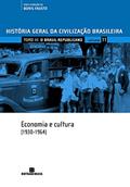 Ler HGCB - Vol. 11 - O Brasil republicano: economia e cultura (1930-1964), do autor Boris Fausto