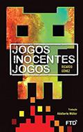 Ler Jogos Inocentes Jogos, do autor Ricardo Gómez