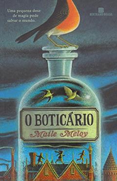 O boticário, do autor Maile Meloy