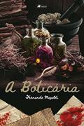 Ler A Boticária, do autor Fernando Magaldi