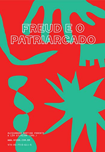 Ler Freud e o patriarcado, do autor Rafael Kalaf Cossi Ler Freud e o patriarcado, do autor Rafael Kalaf Cossi