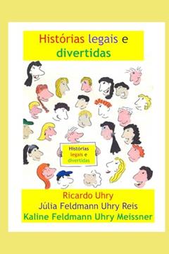 Hist, do autor J. Feldmann Uhry; Kaline Feldmann Uhry Meissner; Ricardo Uhry