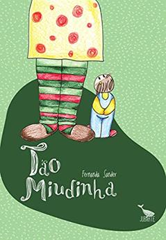 Tão Miudinha, do autor Fernanda Sander