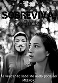 Ler Sobreviva, Se Puder!, do autor L. G. Martins