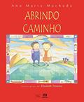 Ler Abrindo caminho, do autor Ana Maria Machado