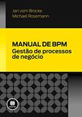Ler Manual de BPM: Gestão de Processos de Negócio, do autor Jan vom Brocke; Michael Rosemann Ler Manual de BPM: Gestão de Processos de Negócio, do autor Jan vom Brocke; Michael Rosemann