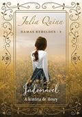 Ler Indomável (Damas Rebeldes - Livro 3): A história de Henry, do autor Julia Quinn